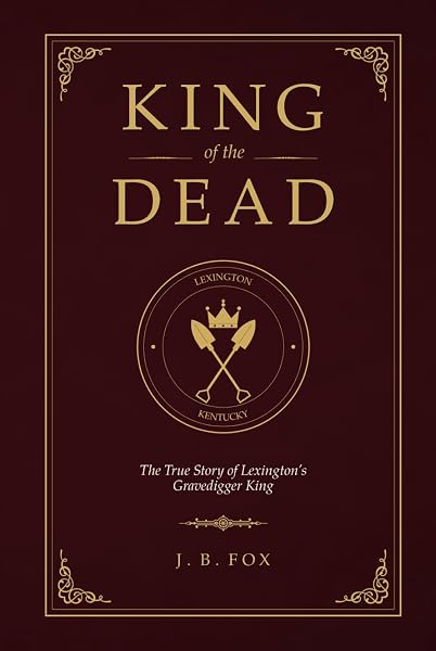 King of the Dead by J.B. Fox, book cover
