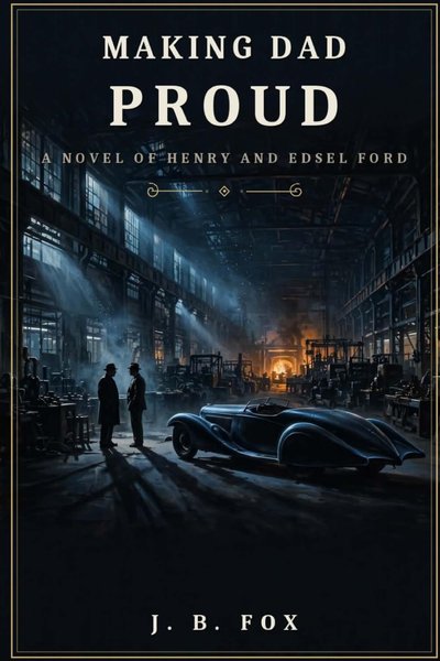 Making Dad Proud by J.B. Fox, book cover