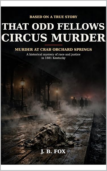 That Odd Fellows Circus Murder by J.B. Fox, book cover
